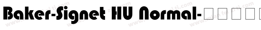 Baker-Signet HU Normal字体转换